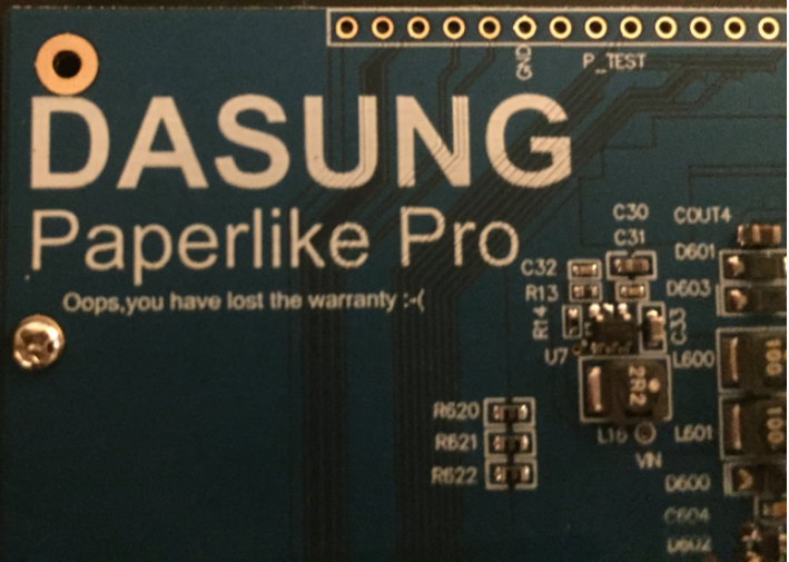 Dasung Paperlike Pro control board says. Oops, you have lost the warranty :-(